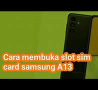 Cara Membuka Slot Kartu Sim Samsung A13 5G Unlock