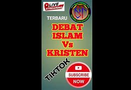 Debat Islam Vs Kristen 2022 Live Malam Ini